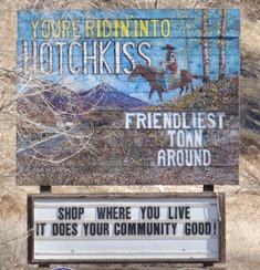 Hotchkiss Signboard Friendliest Town Around
